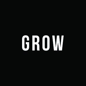 Grow