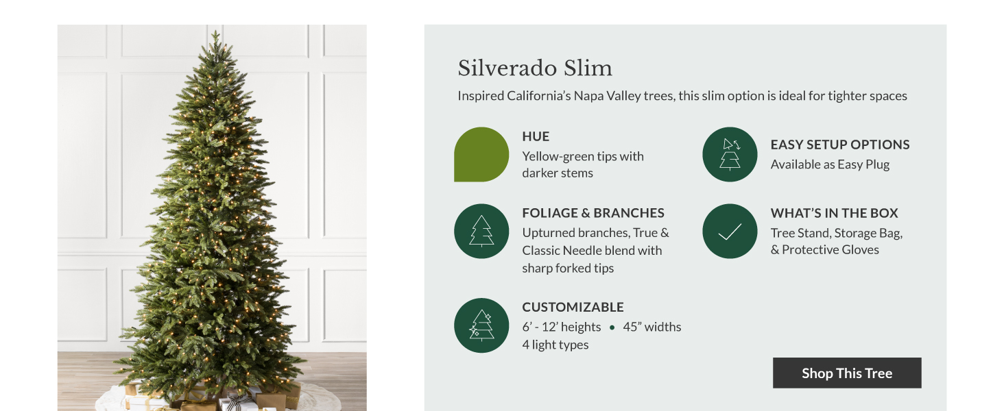 Balsam Hill Silverado Slim is a slim option tree inspired by Californias Napa Valley