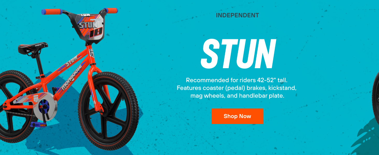 Independent Stun; recommended for riders 42-52'' tall.