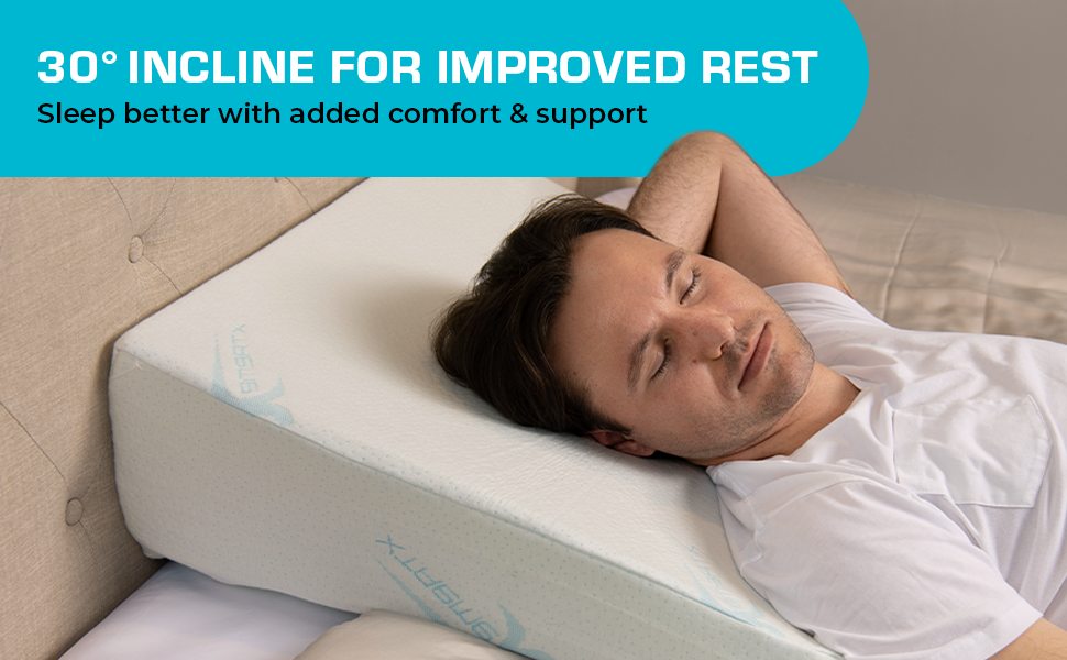30 degree incline for improved rest