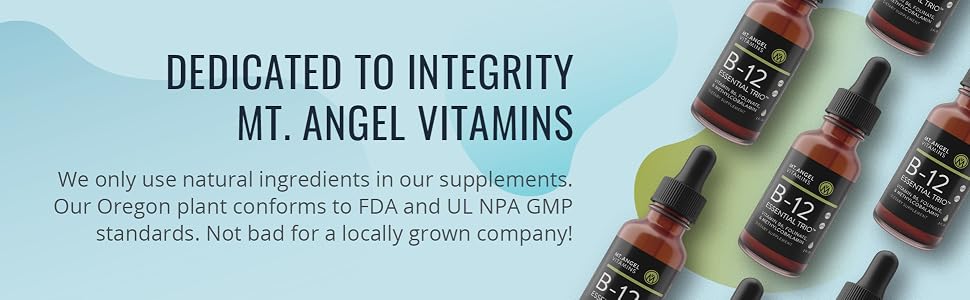 Dedicated to Integrity. Mt Angel Vitamins