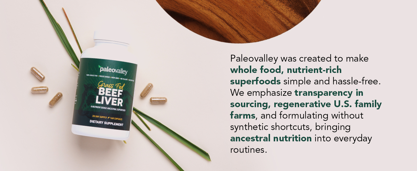 Paleovalley grass fed grass finished beef liver supplement for men women teens ancestral nutrition