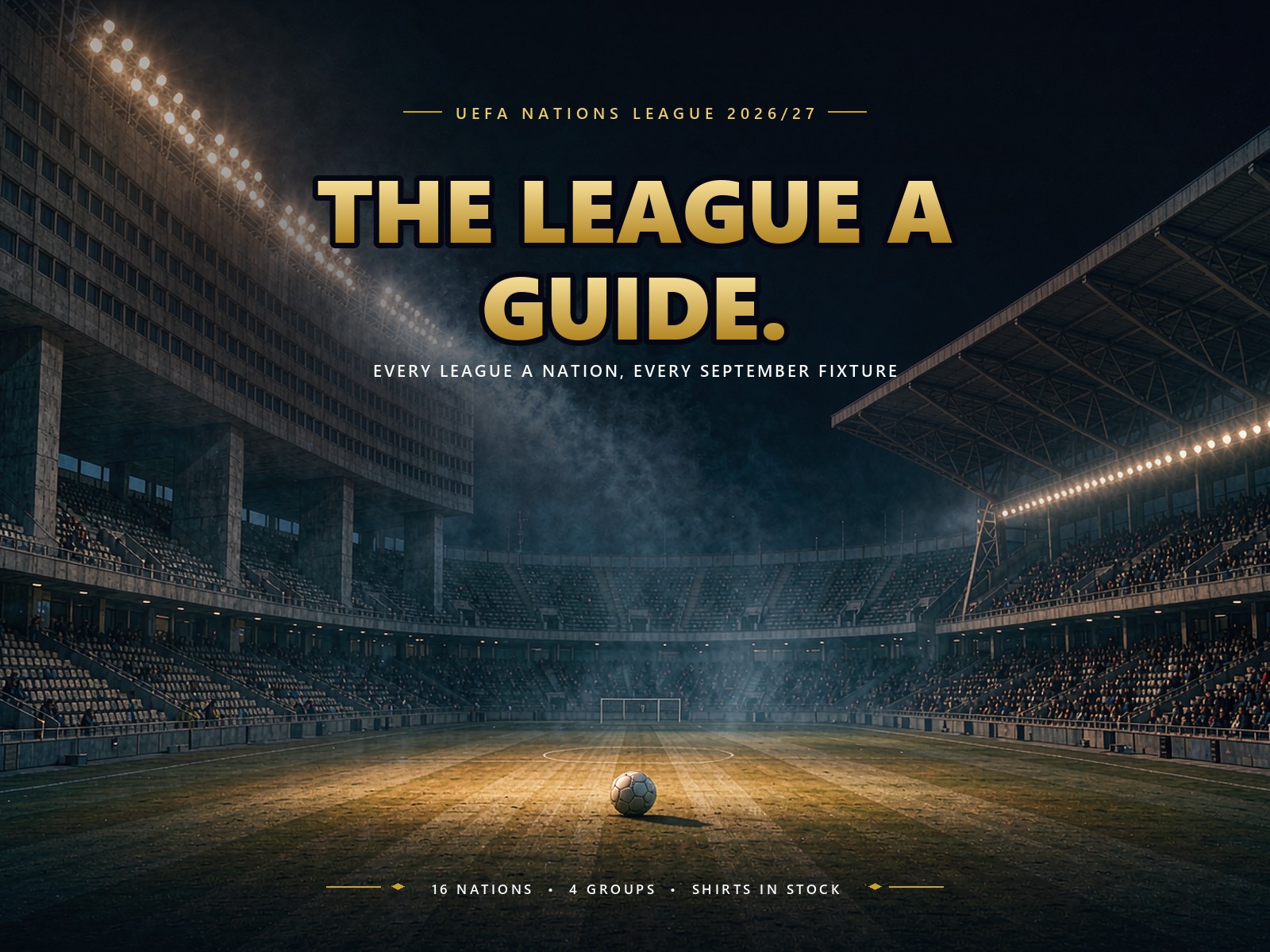 UEFA Nations League 2026/27 League A guide featuring Portugal, Netherlands, Croatia, Greece, Norway and Czechia jerseys