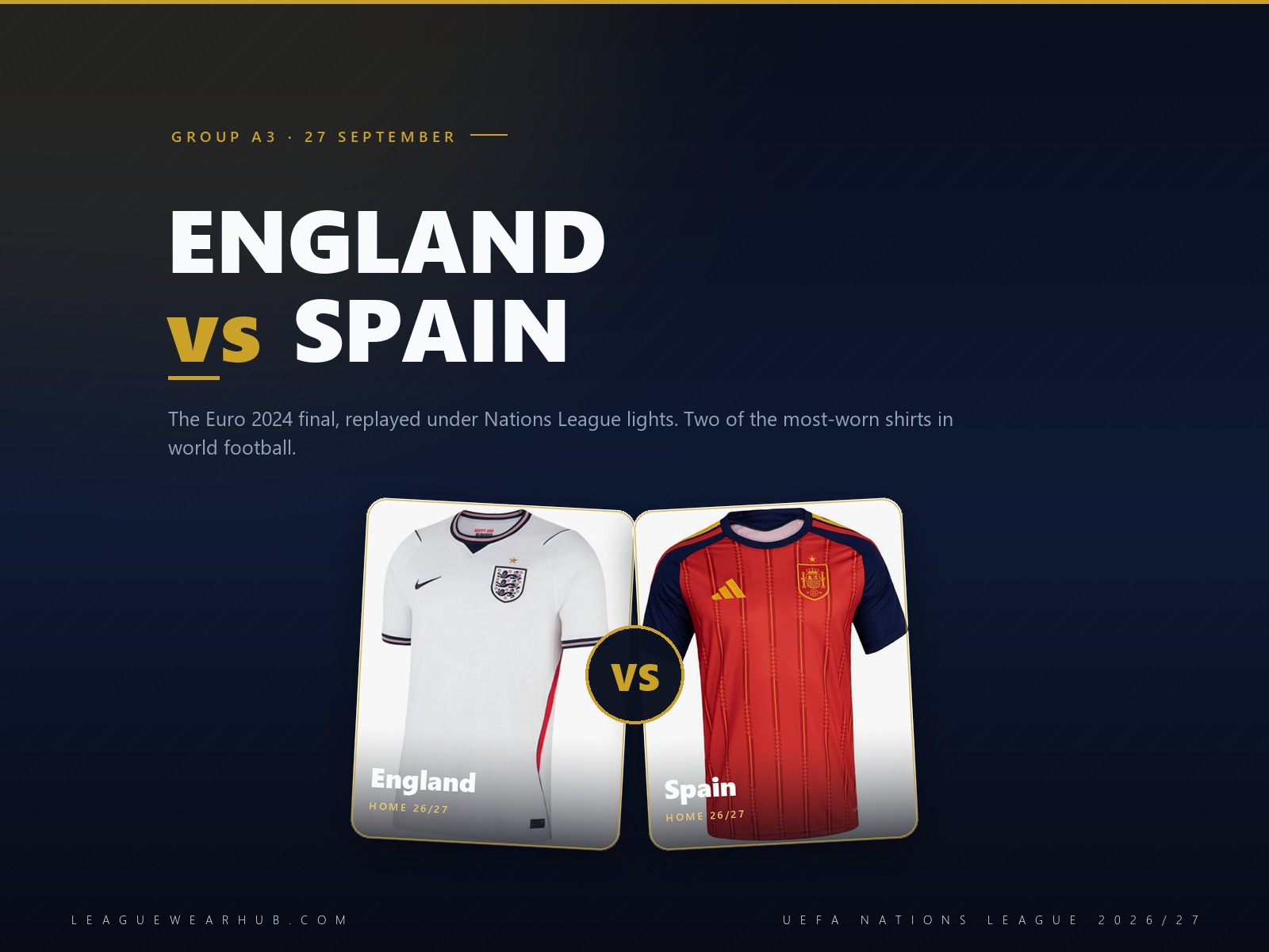 England and Spain national team jerseys ahead of the UEFA Nations League Group A3 rematch