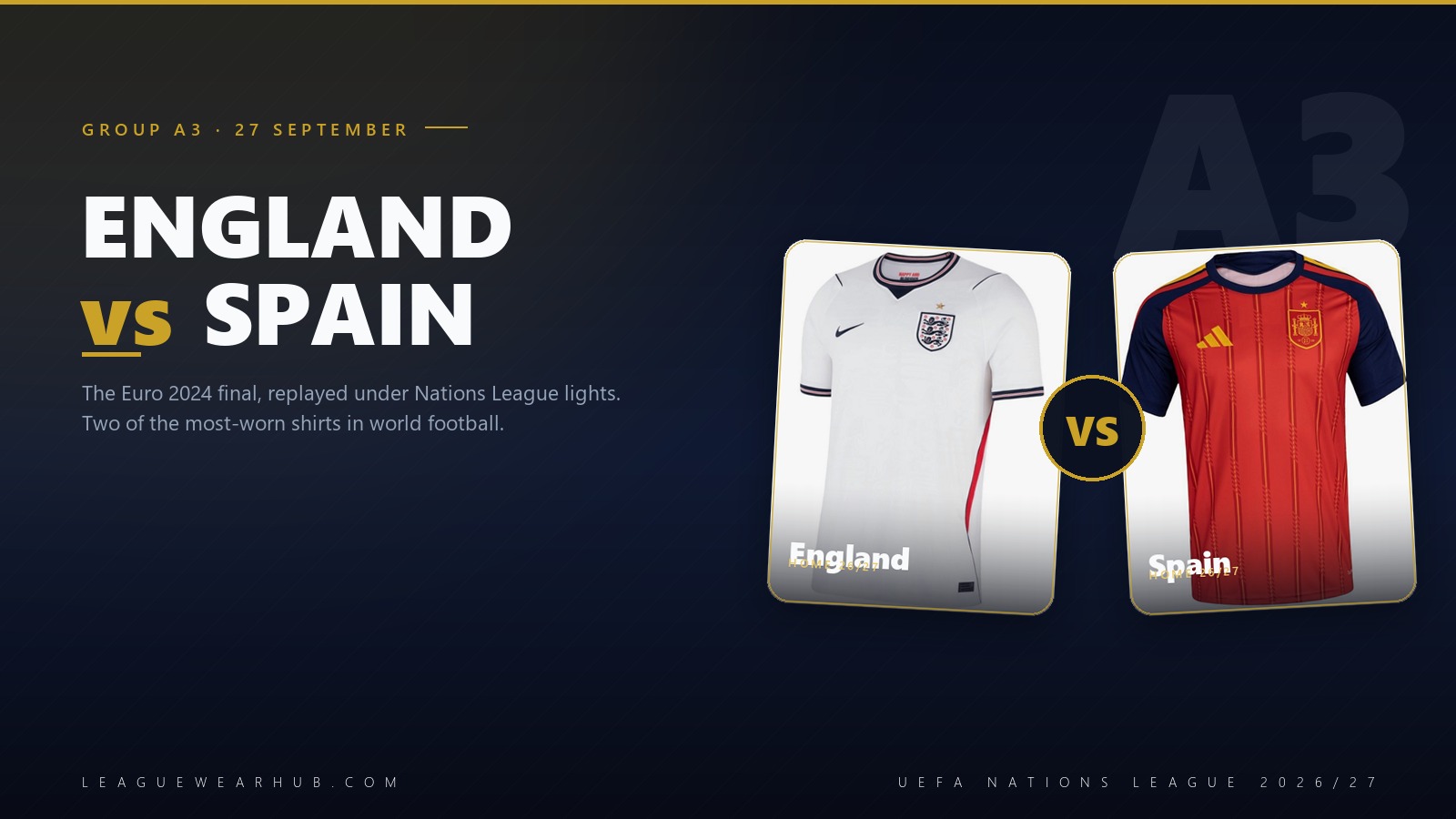 England and Spain national team jerseys ahead of the UEFA Nations League Group A3 rematch