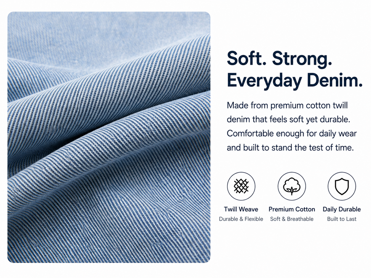 Everyday denim texture and benefit proof