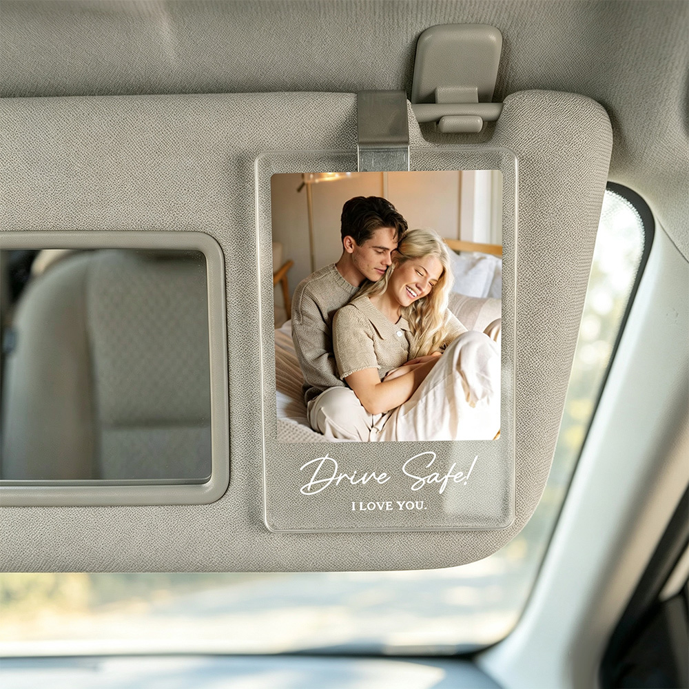 Personalized Car Visor Clip Photo Gift, Custom Acrylic Car Accessory for Boyfriend Husband, Drive Safe Reminder Gift, Romantic Anniversary Gift for Him