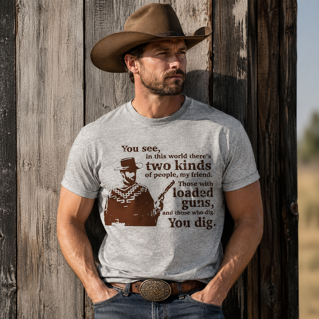 Western Cowboy “You Dig” Vintage Graphic Tee | Rugged Spaghetti Western Quote Shirt