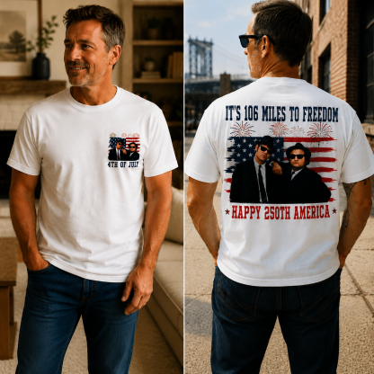106 Miles to Freedom Patriotic Graphic Tee – 4th of July USA 250th Edition Vintage Freedom Shirt