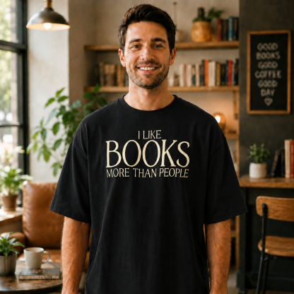 “I Like Books More Than People” Graphic Short Sleeve T-Shirt – Book Lover Statement Casual Tee