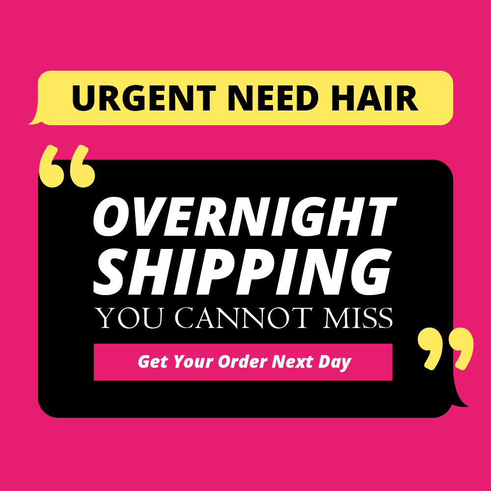 Overnight Shipping Promotion for Urgent Hair Needs