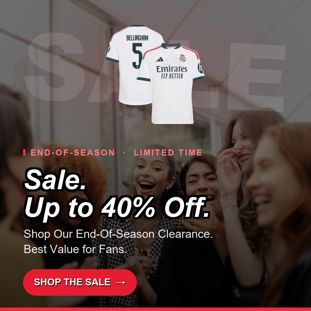 Sale - up to 40% off Real Madrid and fan jerseys, end-of-season clearance at Prosportskit