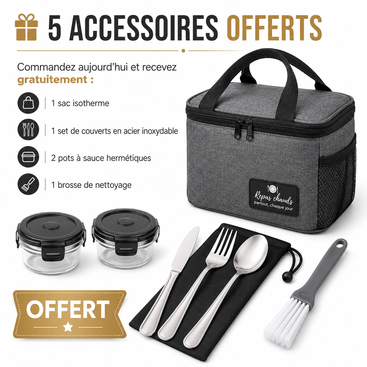 5 ACCESSOIRES OFFERTS