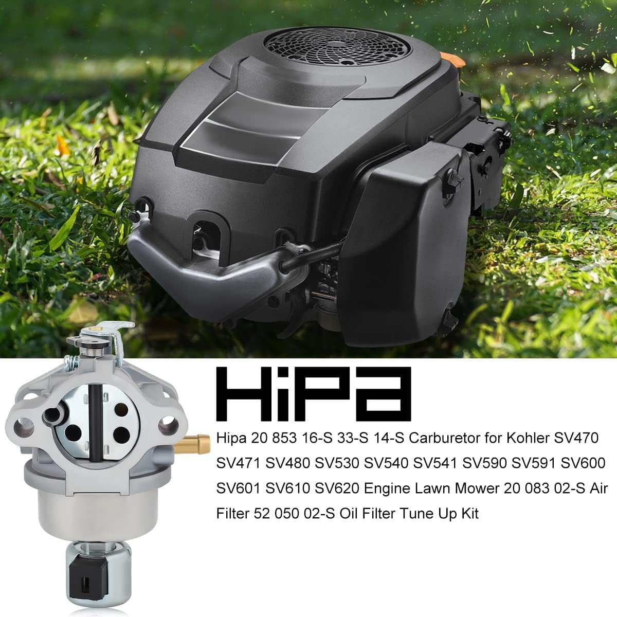 Hipa 20 853 16-S 33-S 14-S Carburetor for Kohler SV470 SV471 SV480 SV530 SV540 SV541 SV590 SV591 SV600 SV601 SV610 SV620 Engine Lawn Mower 20 083