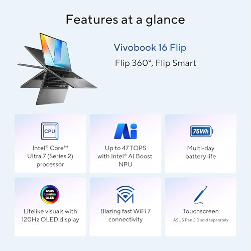 ASUS Vivobook 16 Flip Laptop, Copilot+ PC, 16” OLED 3K 120Hz Touch Display, Intel® Core™ Ultra 7 256V, Intel® Arc™ Graphics, 16GB Memory, 512GB SSD