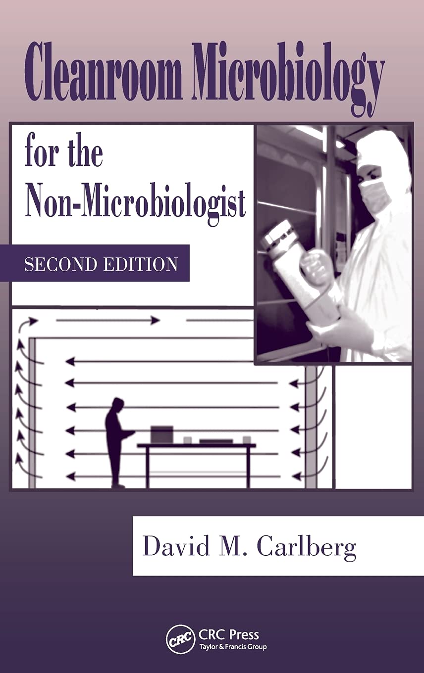 Cleanroom Microbiology for the Non-Microbiologist