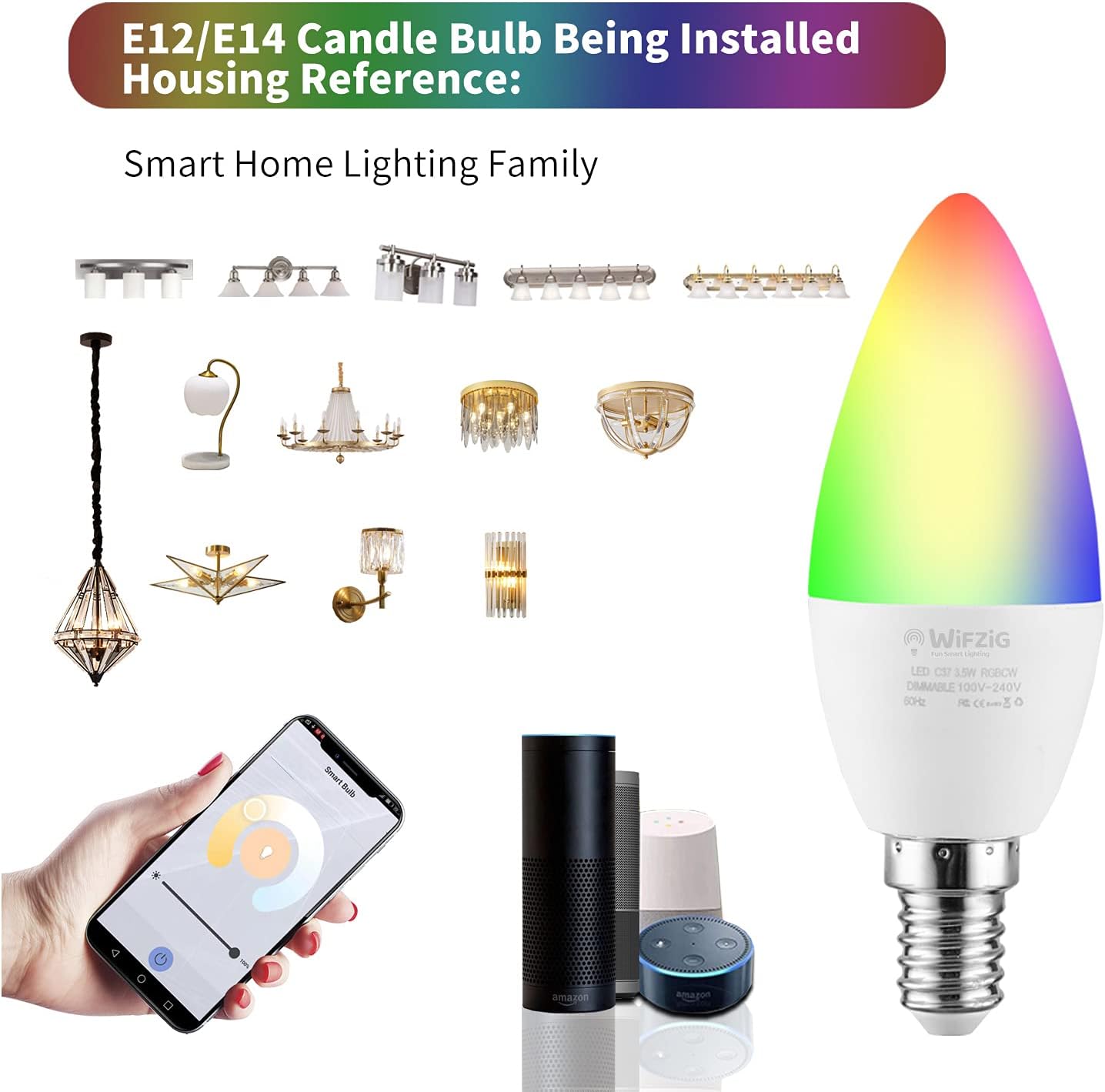 WIFZIG Smart Candelabra Bulb,E12 LED Candle Light Bulbs, 40W Equivalent For Ceiling Fan,Chandelier Bulb Work with Alexa&Google Home, 2700-6500K+RGB