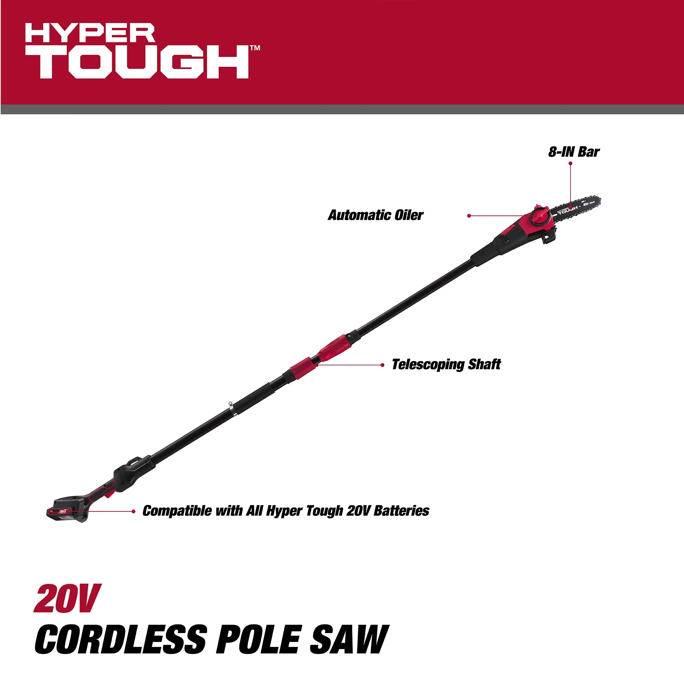 Hyper Tough 20V Max 2.0Ah Battery Powered Cordless 8 Pole Saw, HT21-401-003-08