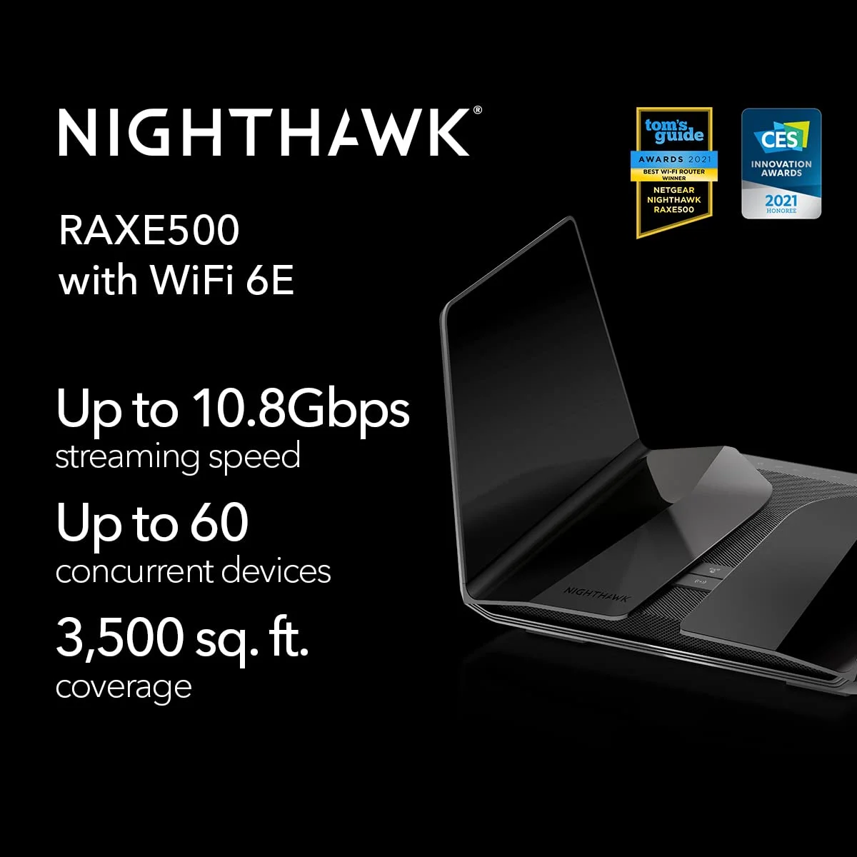 NETGEAR Nighthawk 12-Stream WiFi 6E Router (RAXE500) | AXE11000 Tri-Band Wireless Speed (Up to 10.8Gbps) |New 6GHz Band | Coverage up to 3