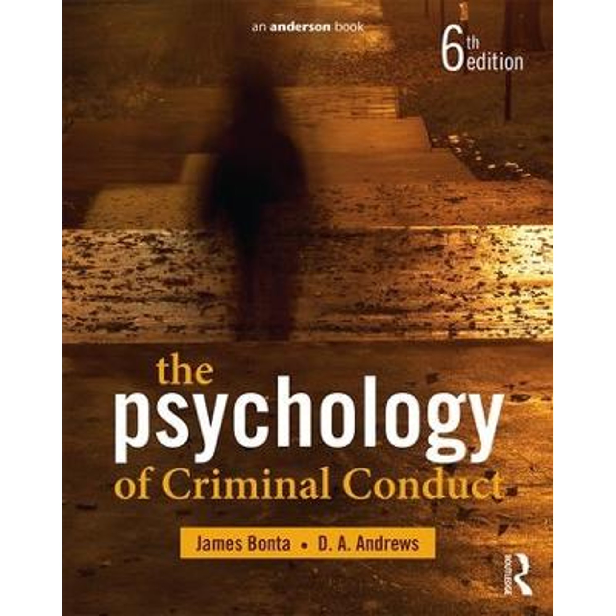 Pre-Owned The Psychology of Criminal Conduct (Paperback 9781138935778) by James Bonta, D. A. Andrews