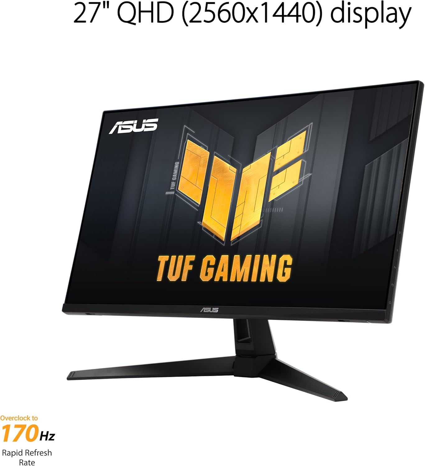 ASUS TUF Gaming 27” 1440P Monitor (VG27AQA1A) - QHD (2560 x 1440), 170Hz (Supports 144Hz), 1ms, Extreme Low Motion Blur, Freesync Premium, Eye Care
