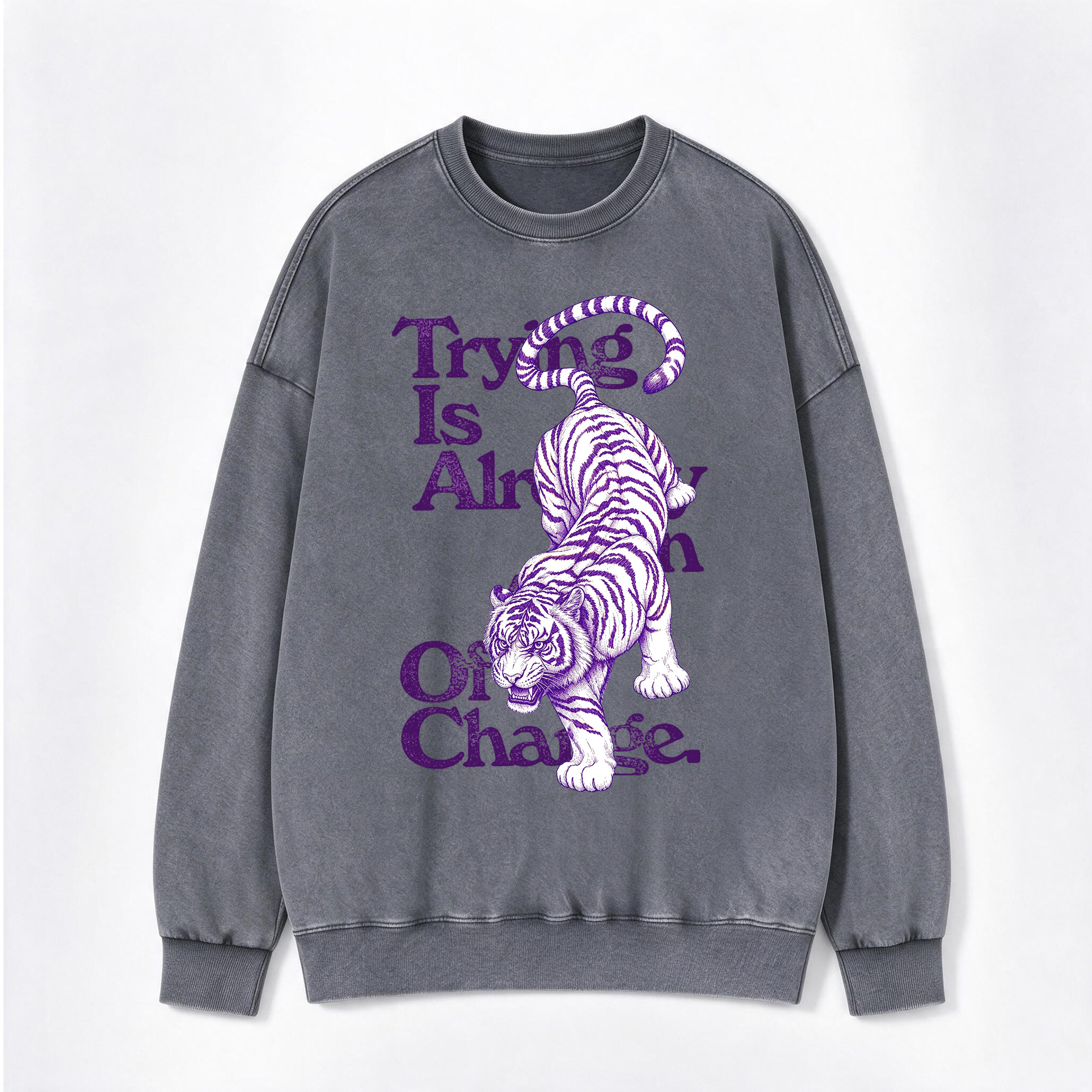 Trying Is an Act of Change Tiger Motivational Print Washed Crewneck Sweatshirt