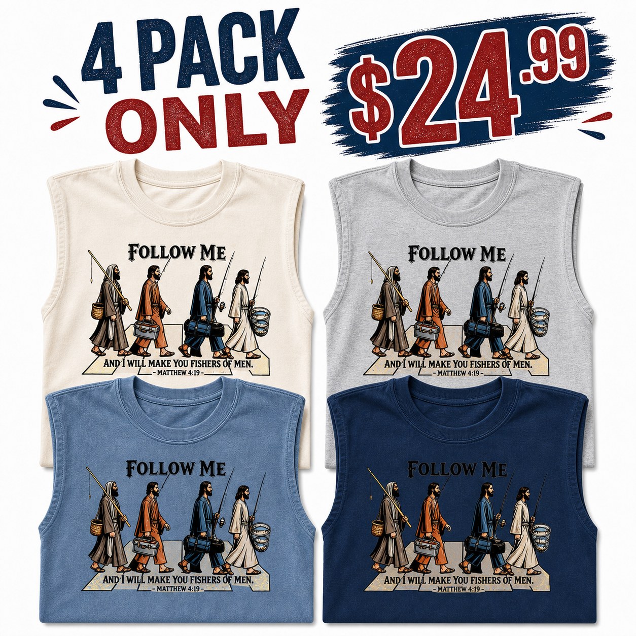 Men's Follow Me Fishers of Men sleeveless tee - bundle 4pack