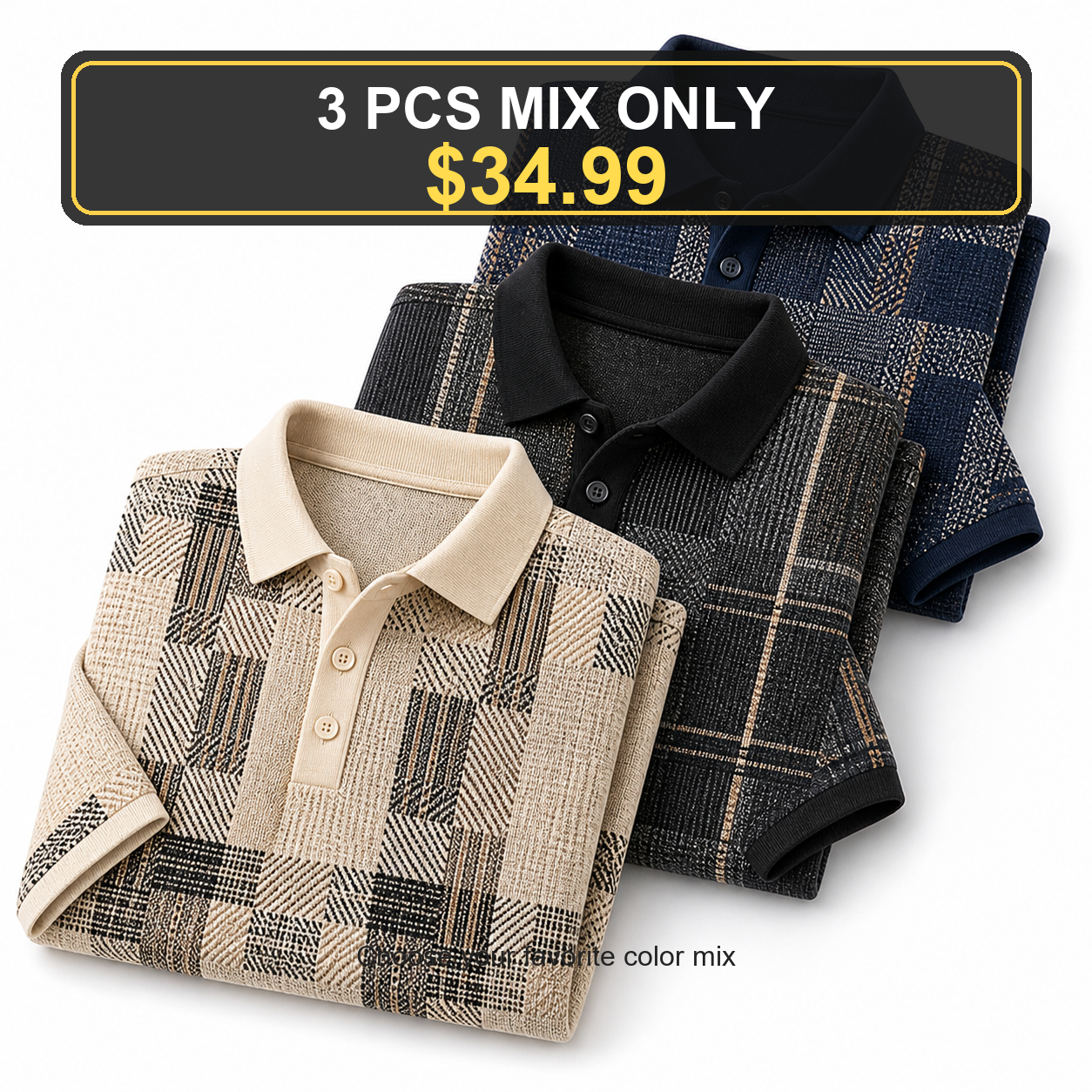 3 PCS MIX ONLY $34.99