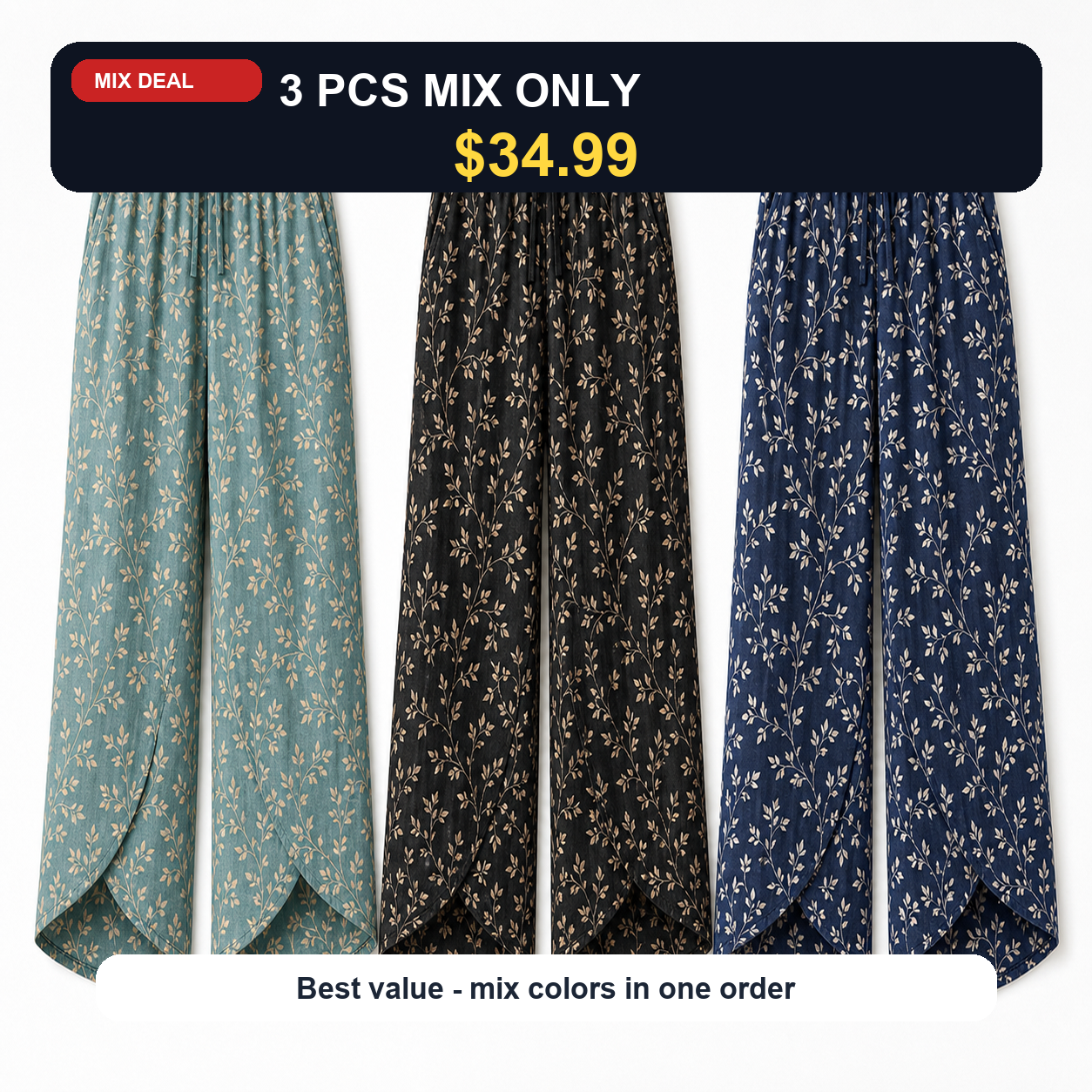3 PCS MIX ONLY $34.99