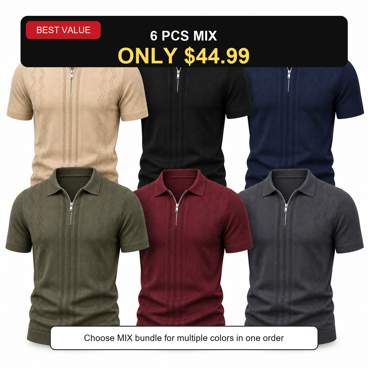 6 PCS MIX ONLY $44.99