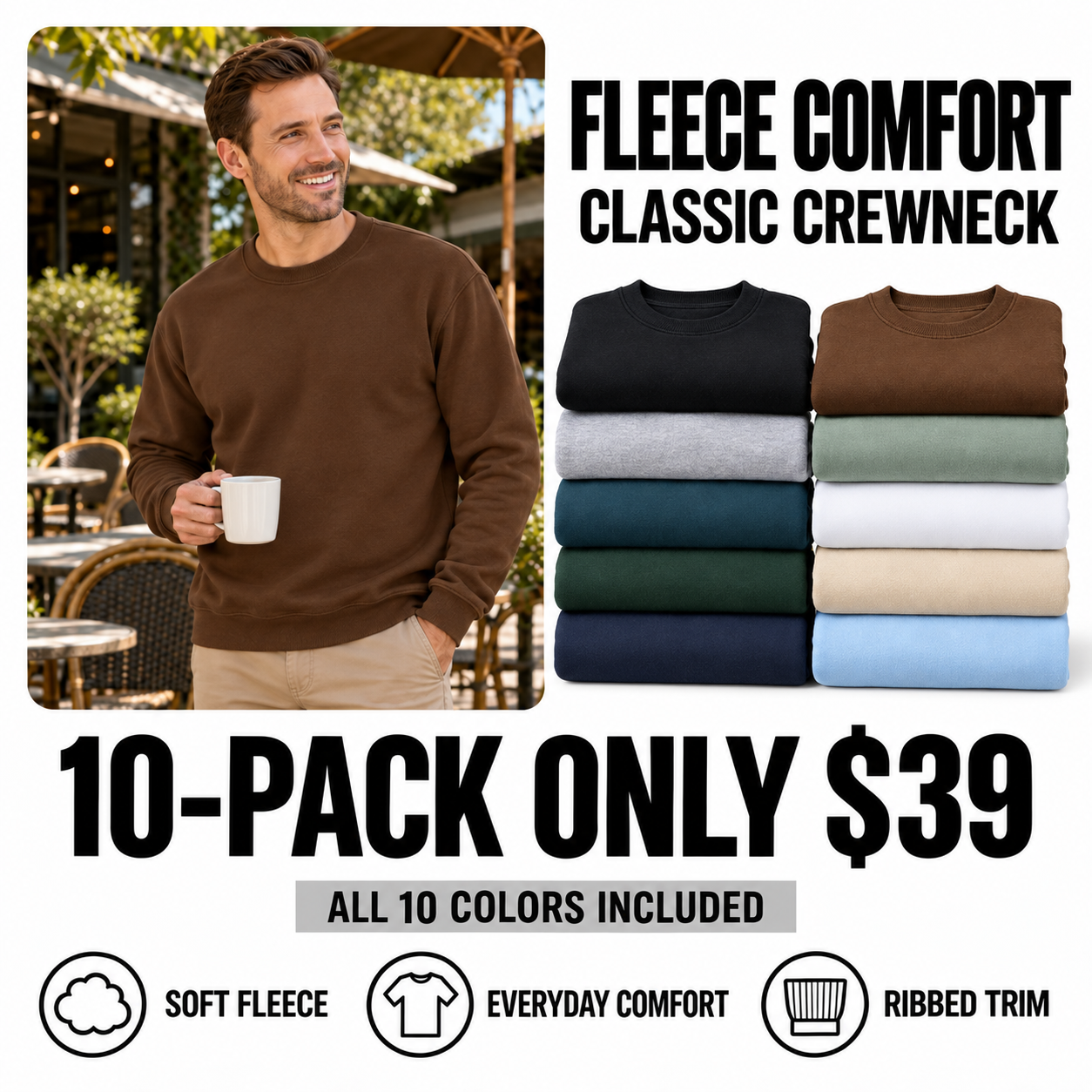 Ten fleece crewneck sweatshirts in all ten colors, 10-pack for $39