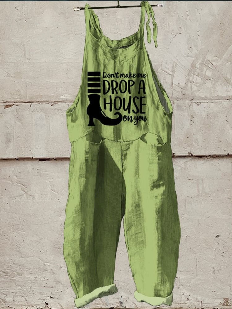 Don't Make Me Drop A House On You Halloween Art Print Casual Wide-Leg Jumpsuit