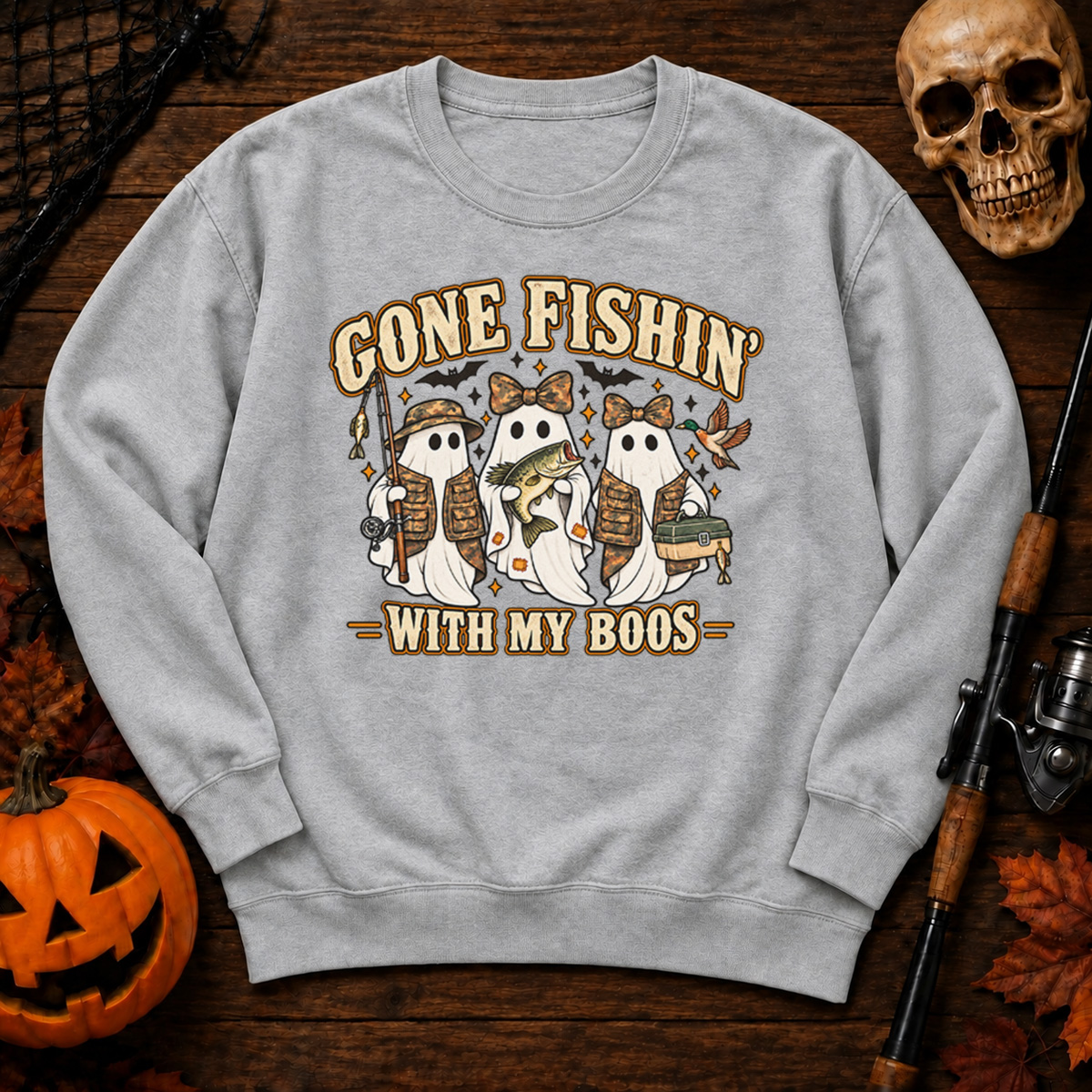 Gone Fishin' With My Boos Sweatshirt