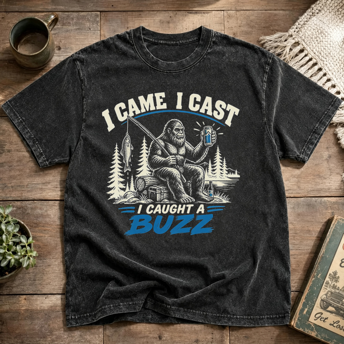 I Came I Cast I Caught A Buzz Bigfoot Fishing Washed T-Shirt