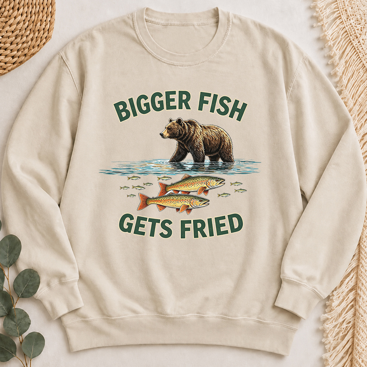 Bigger Fish Gets Fried Sweatshirt