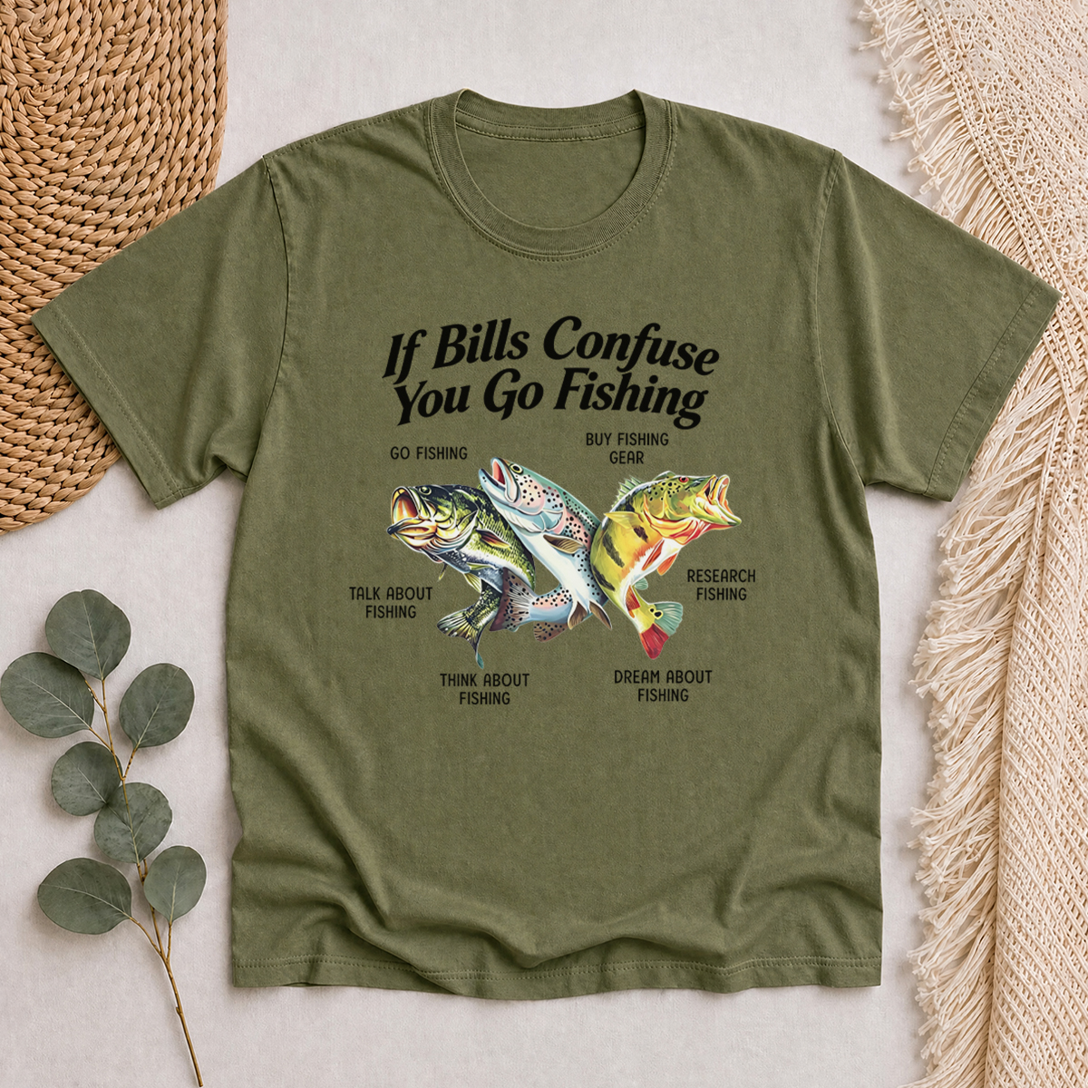 If Bills Confuse You Go Fishing Classic T-Shirt