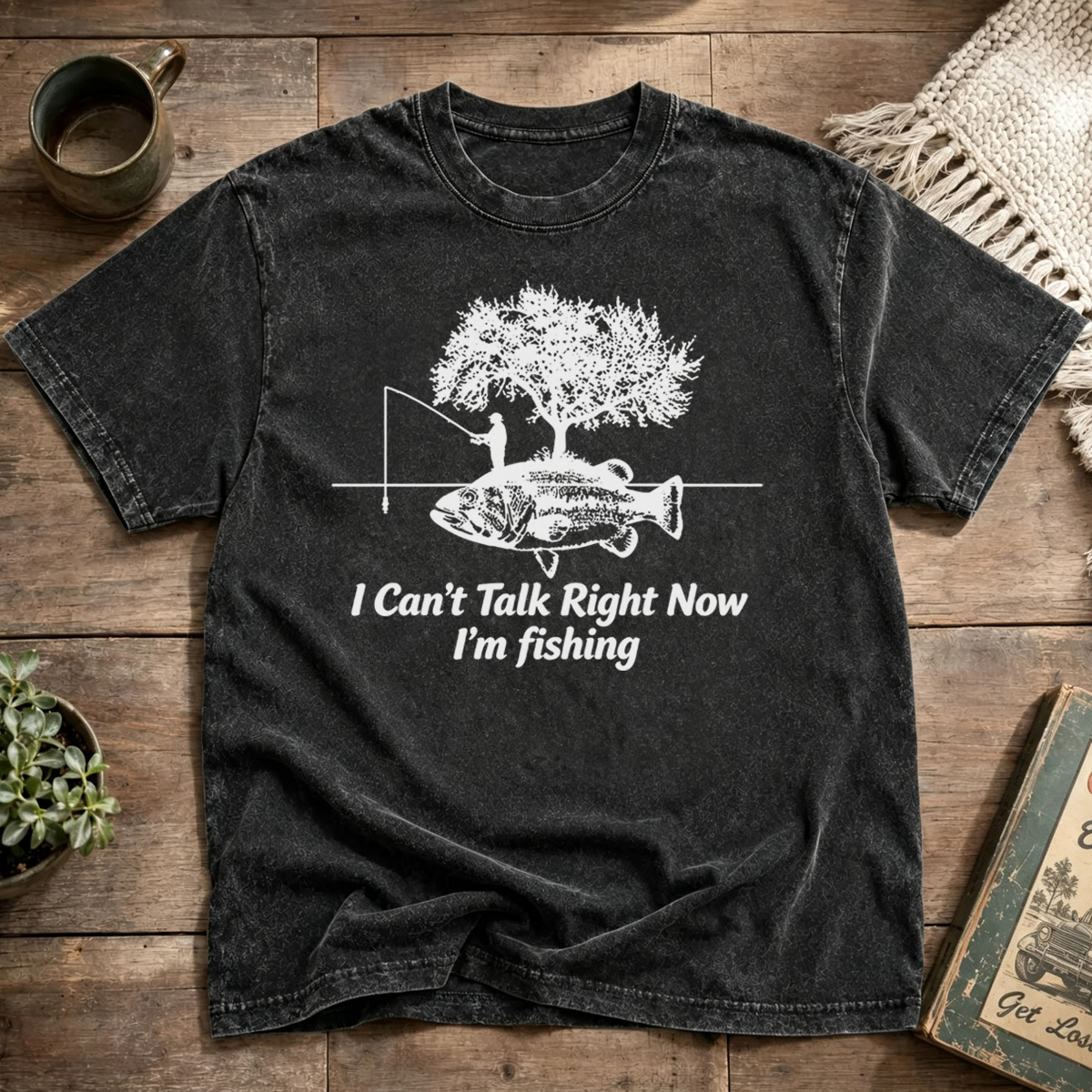 I Can't Talk Right Now I'm fishing Washed T-Shirt