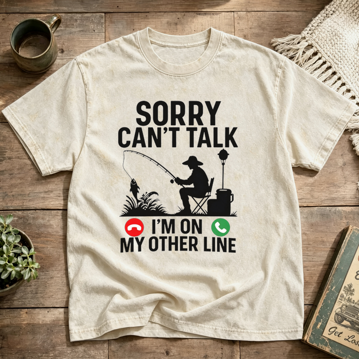 SORRY CAN’T TALK I’M ON MY OTHER LINE Washed T-Shirt
