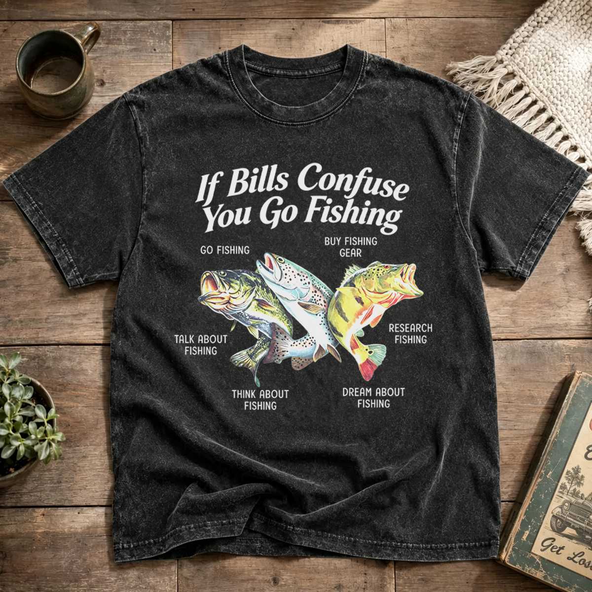 Work Is for People Who Don't Fish Washed T-Shirt