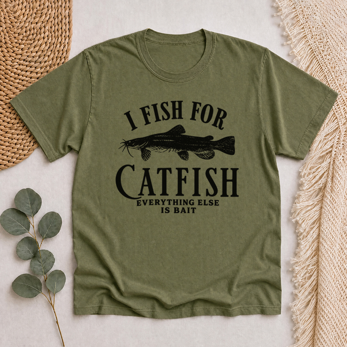 I Fish For Catfish Everything Else Is Bait Classic T-Shirt