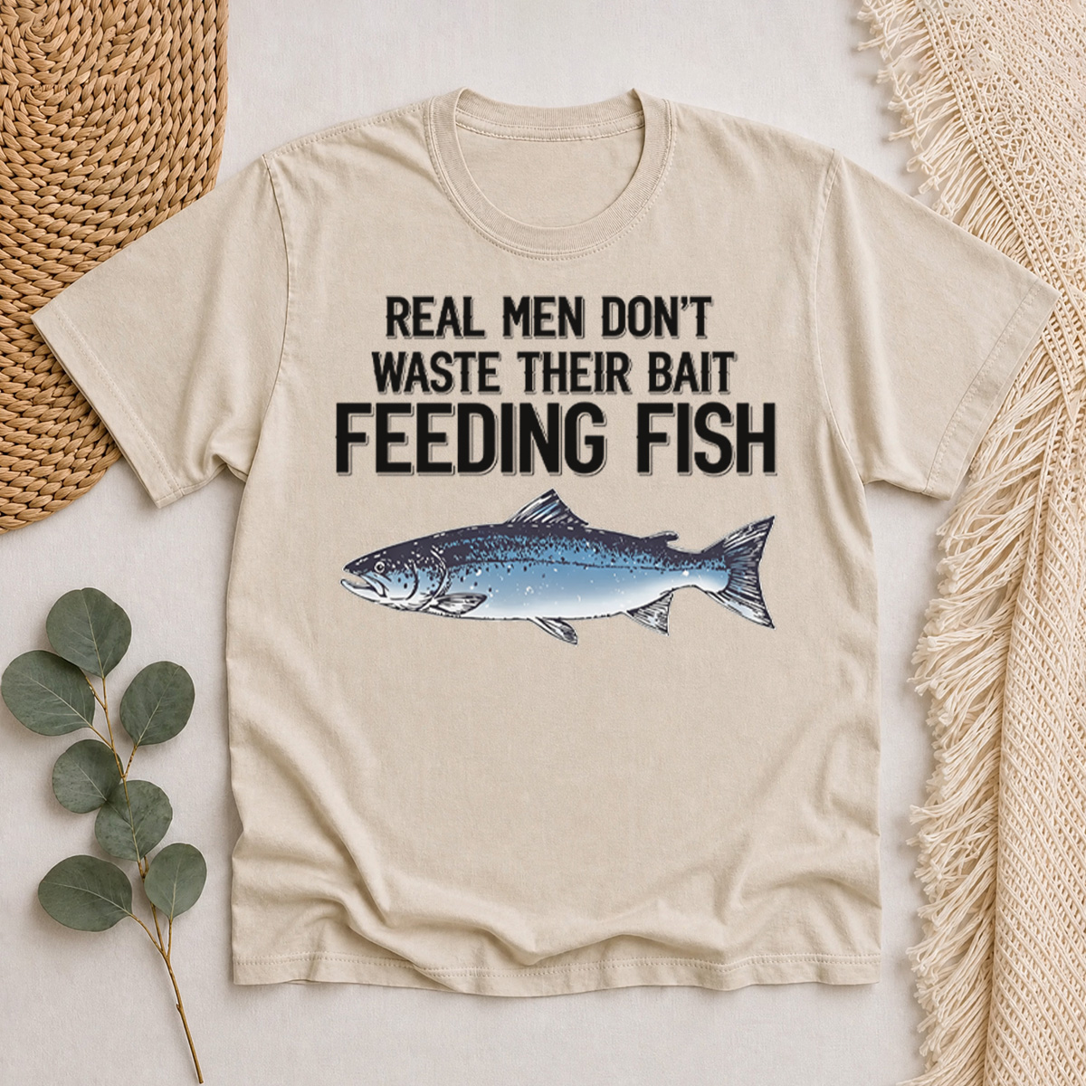 Real Men Don't Waste Their Bait Feeding Fish Classic T-Shirt