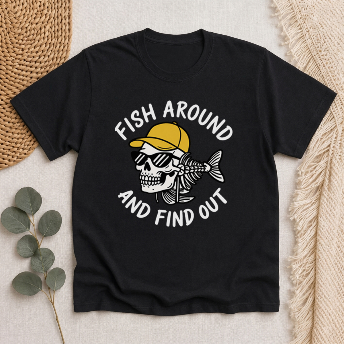 Fish Around And Find Out Classic T-Shirt