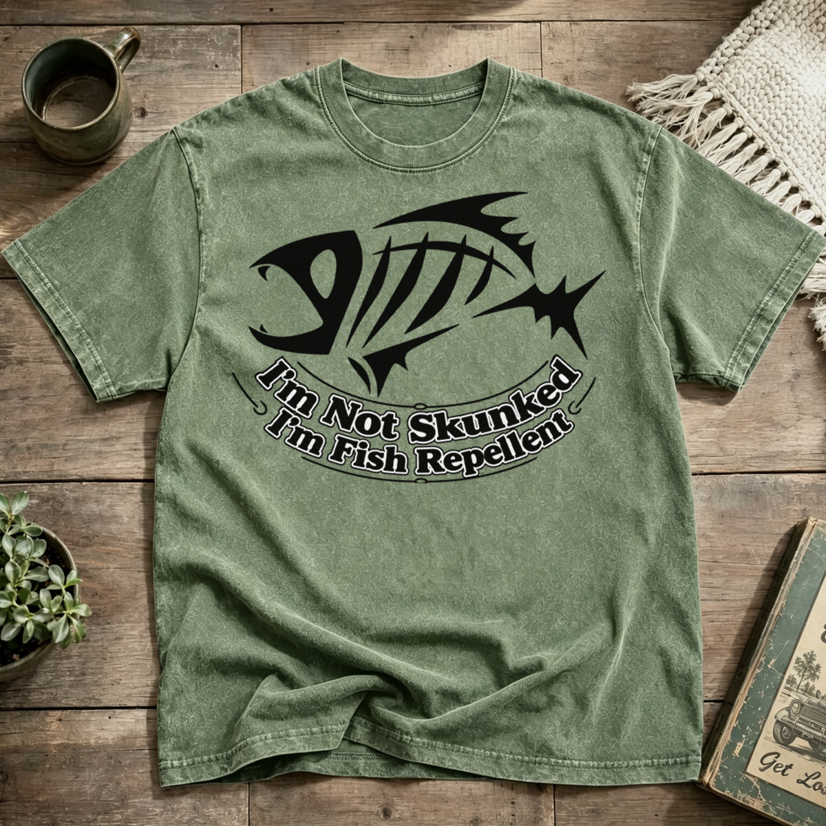 I'm Not Skunked I'm Fish Repellent Washed T-Shirt