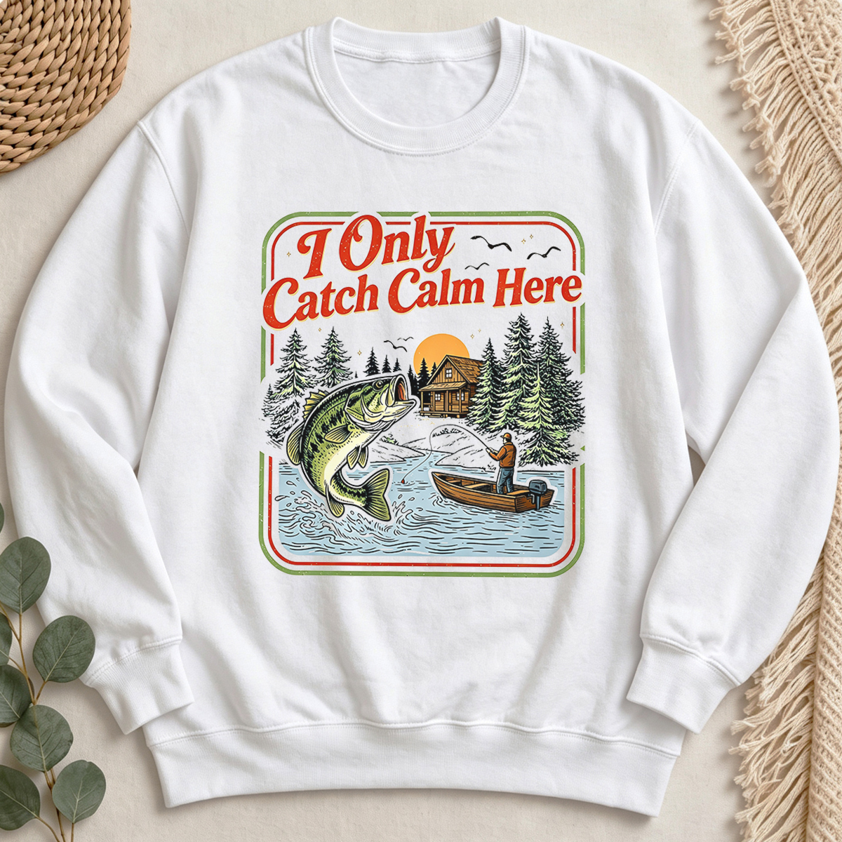 I Only Catch Calm Here Sweatshirt