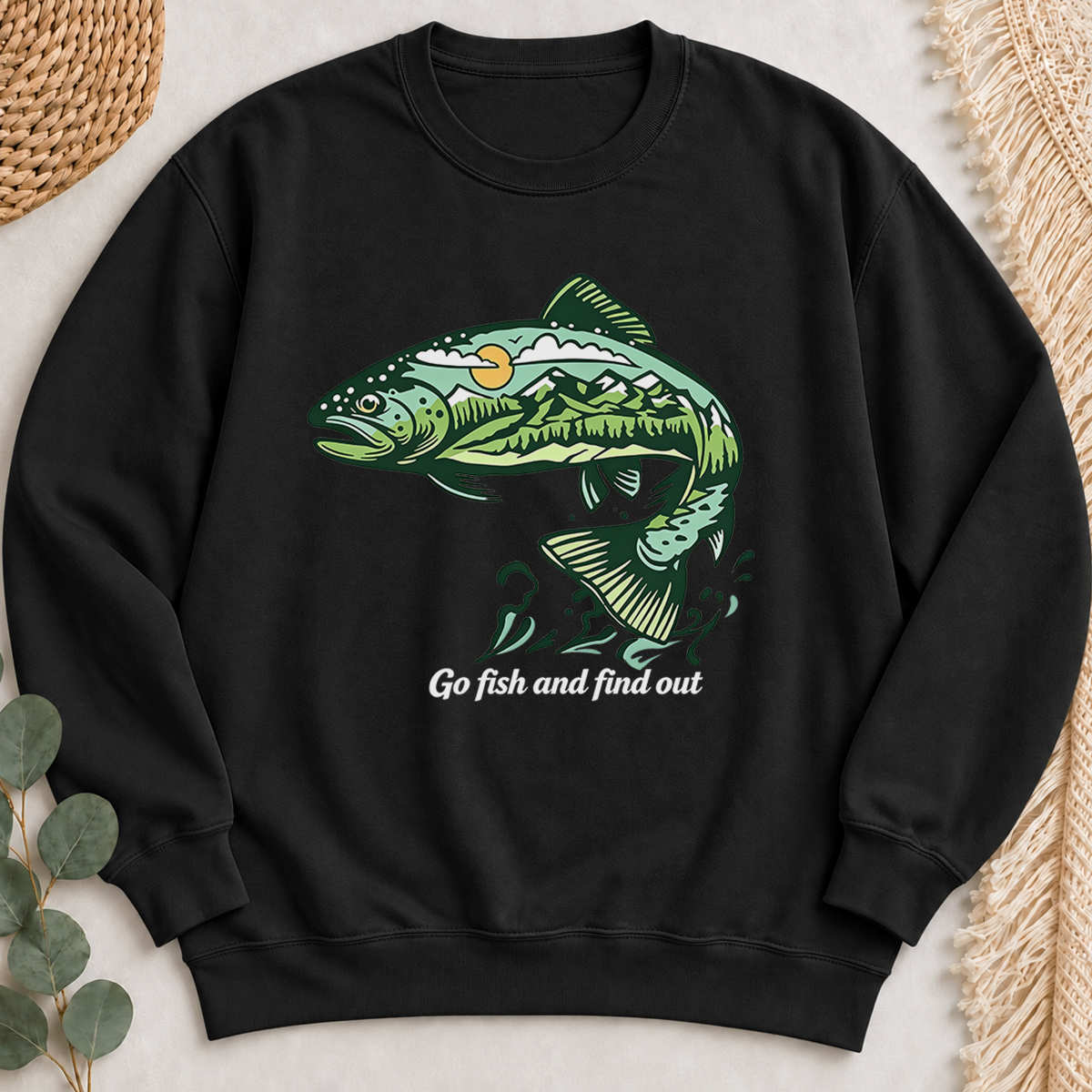 Go Fish And Find Out Sweatshirt