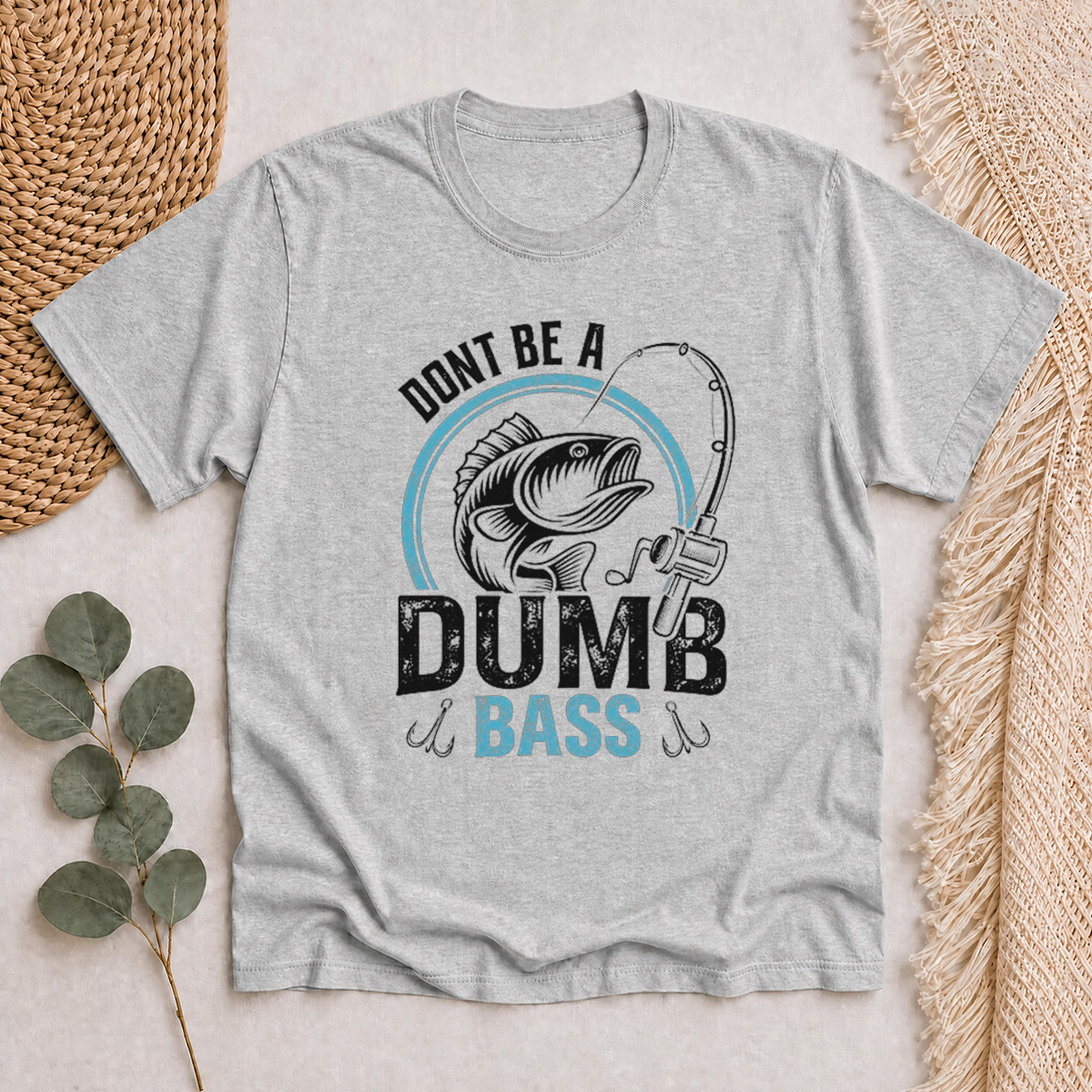 Dont Be A Dumb Bass Classic T-Shirt