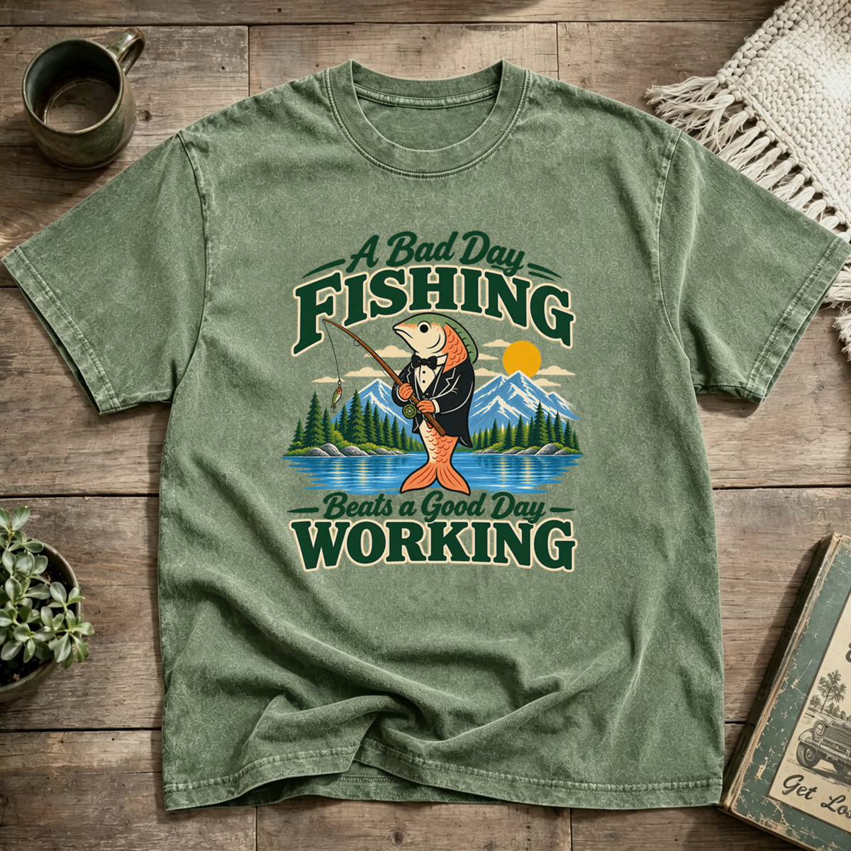 A Bad Day Fishing Beats a Good Day Working Washed T-Shir