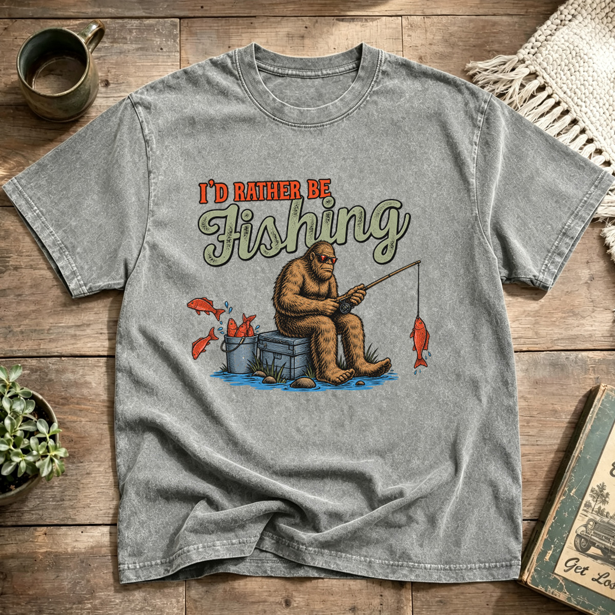 Id Rather Be Fishing Bigfoot Retro Outdoor Graphic Washed T-Shirt