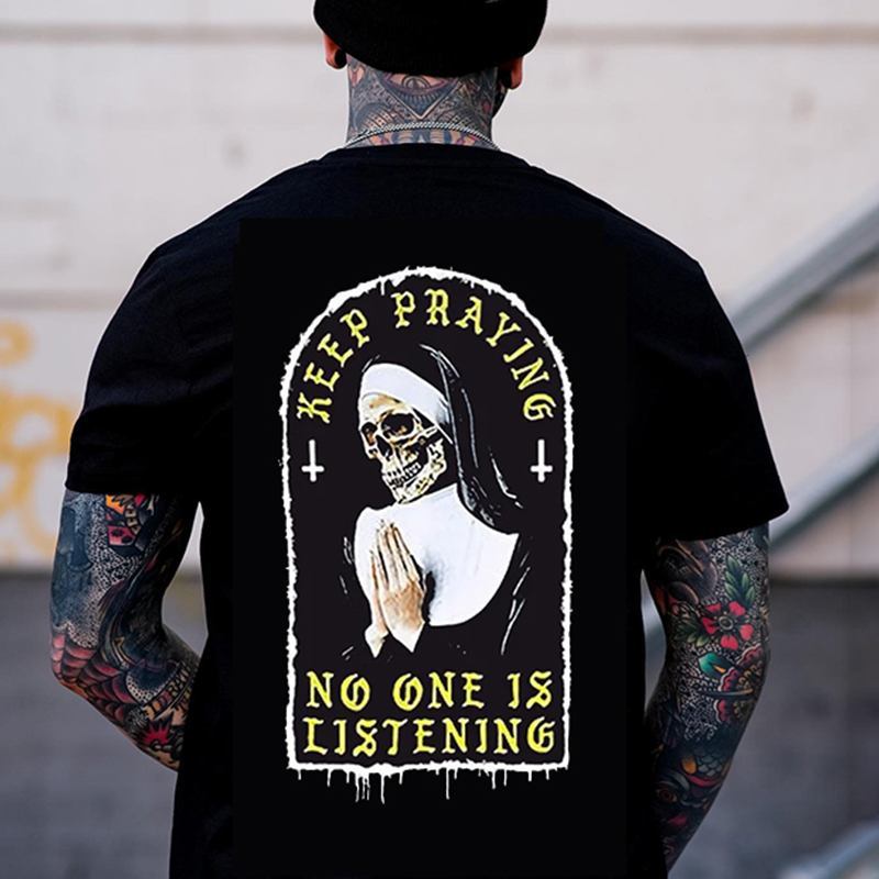 KEEP PRAYING NO ONE IS LISTENING Skull Graphic Black Print Men's T-shirt
