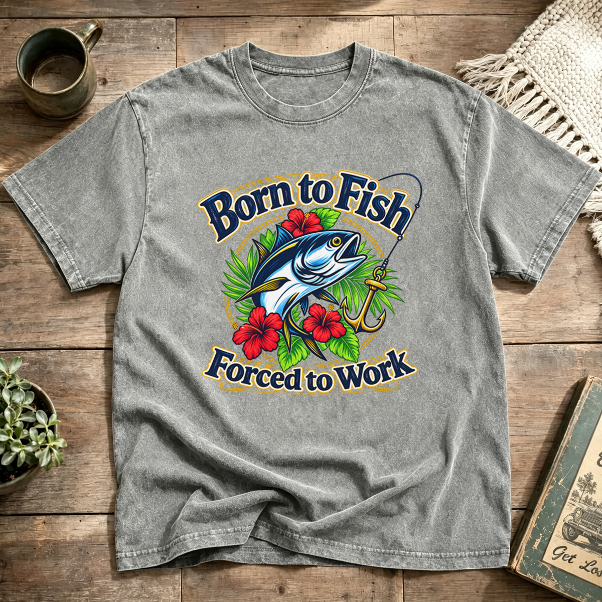 Born To Fish Forced To Work Tropical Tuna Anchor Washed T-Shirt